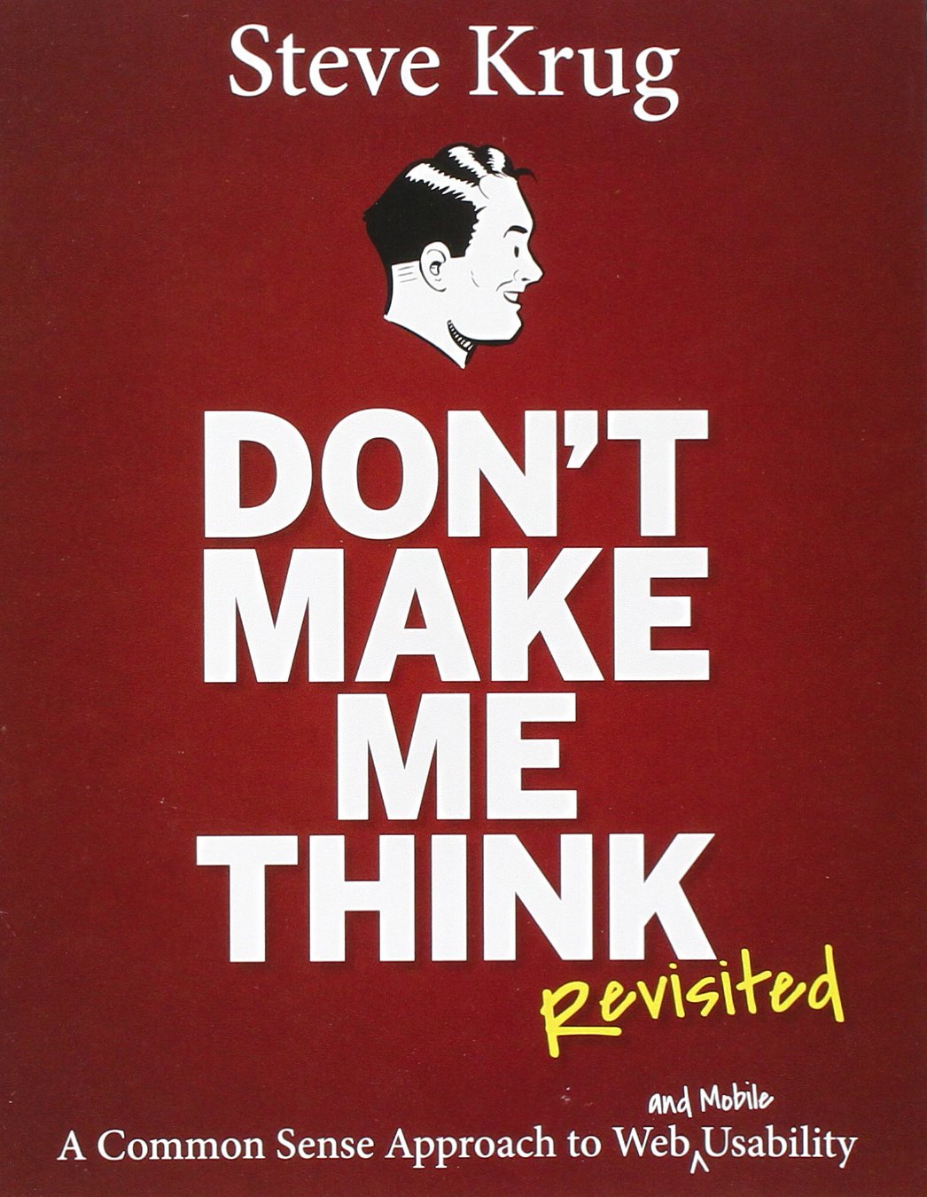 Cover of Steve Krug's book Don't Make Me Think Revisited.